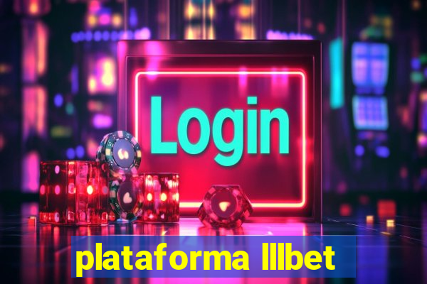 plataforma lllbet