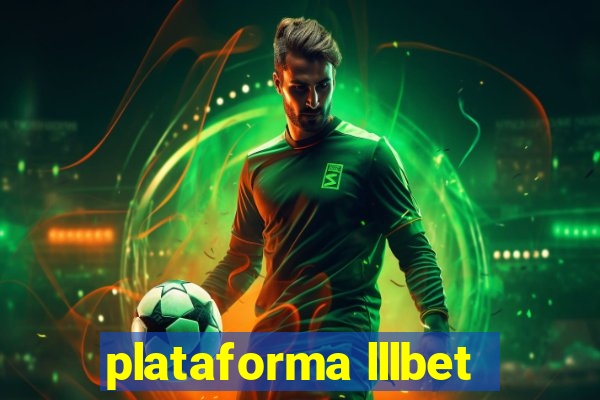 plataforma lllbet