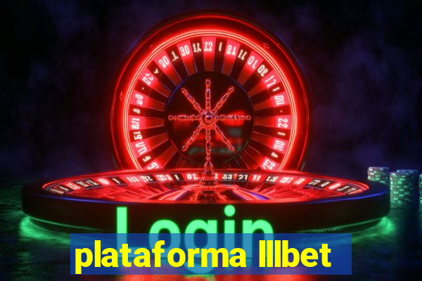 plataforma lllbet