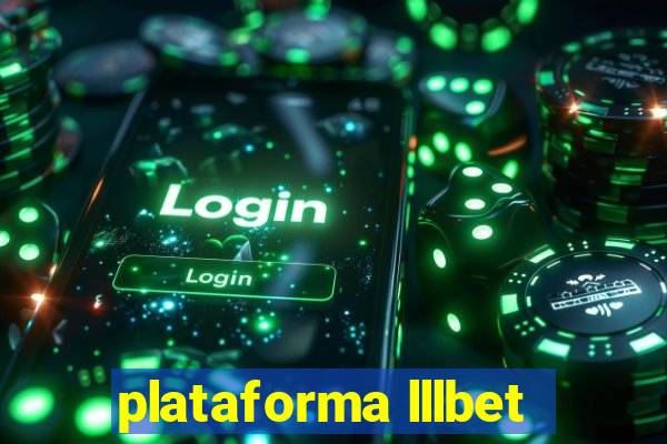 plataforma lllbet