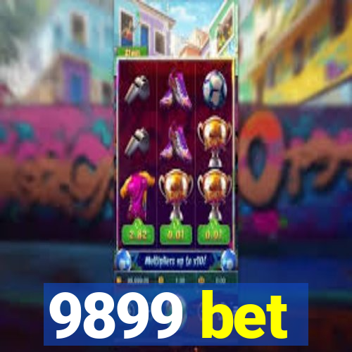 9899 bet