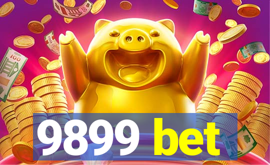 9899 bet