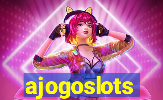 ajogoslots