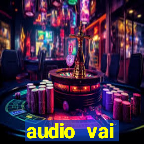 audio vai corinthians whatsapp