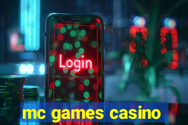 mc games casino