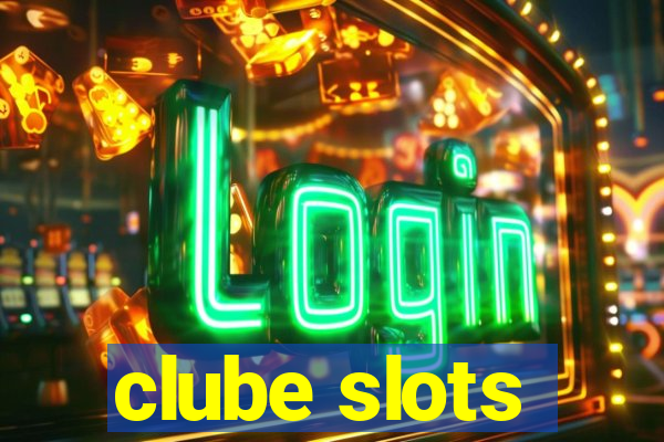 clube slots