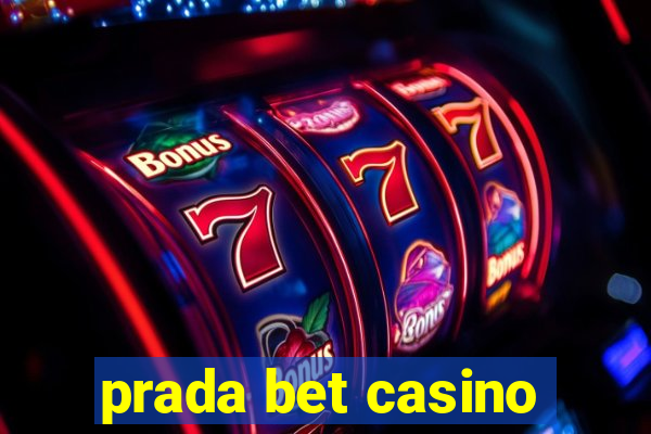 prada bet casino