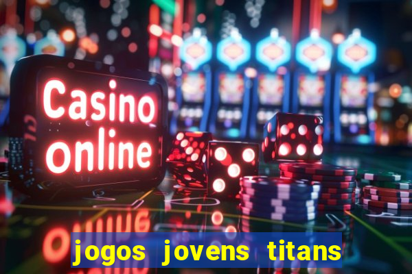 jogos jovens titans battle blitz