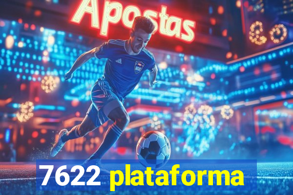 7622 plataforma