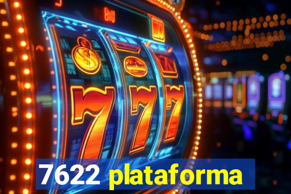 7622 plataforma