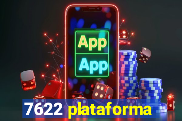 7622 plataforma