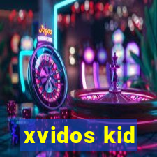 xvidos kid