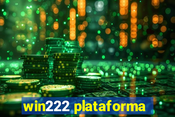 win222 plataforma