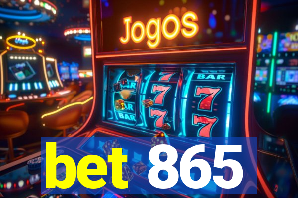 bet 865