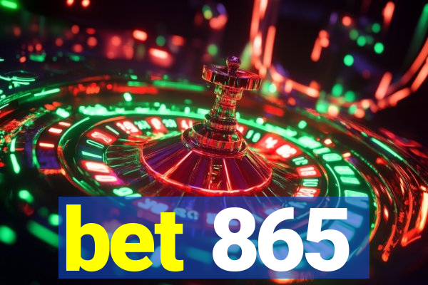 bet 865