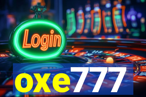 oxe777