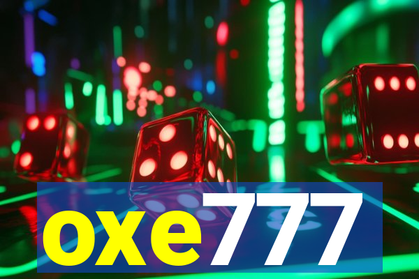 oxe777