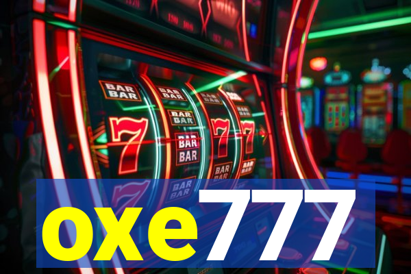 oxe777