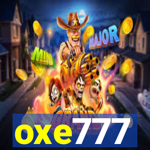 oxe777