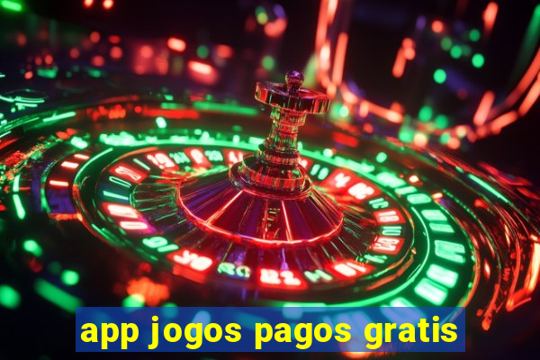 app jogos pagos gratis