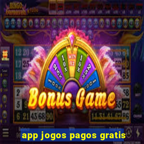 app jogos pagos gratis