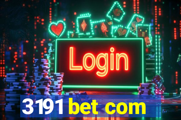 3191 bet com