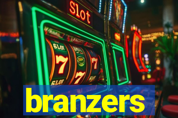 branzers