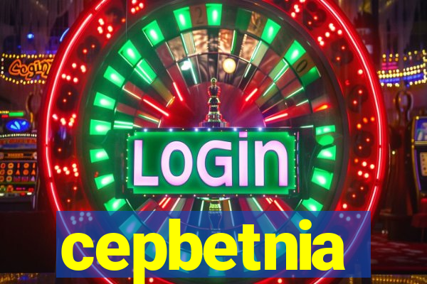 cepbetnia