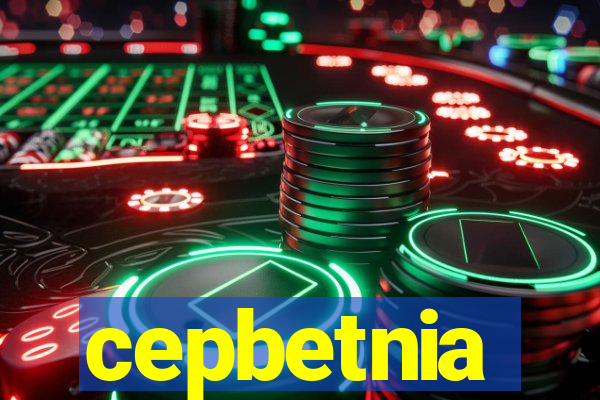 cepbetnia