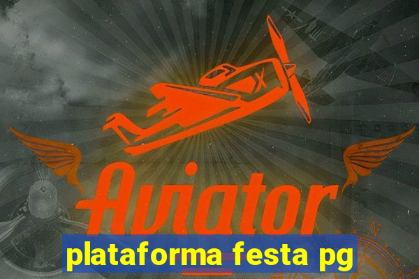 plataforma festa pg