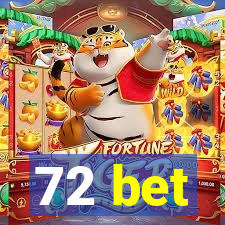 72 bet