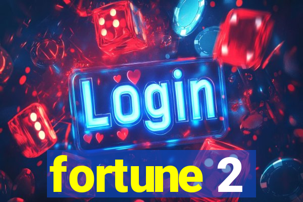 fortune 2