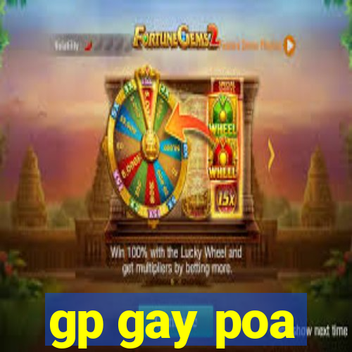 gp gay poa