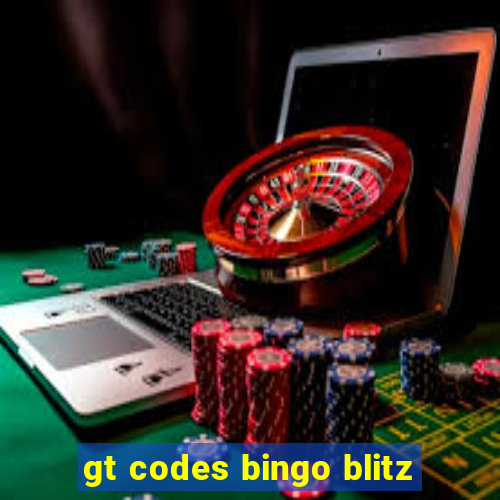 gt codes bingo blitz