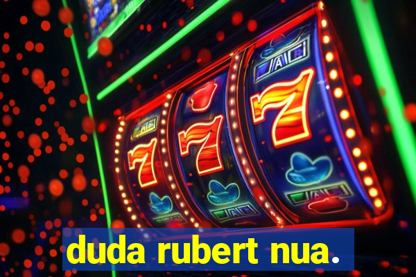 duda rubert nua.