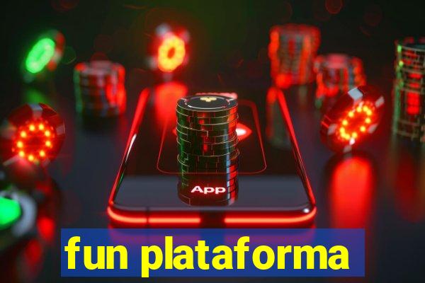 fun plataforma