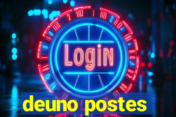 deuno postes