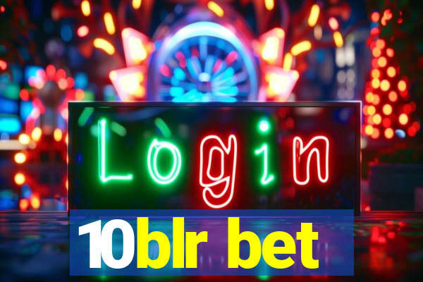 10blr bet