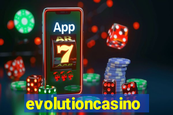 evolutioncasino