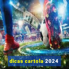 dicas cartola 2024