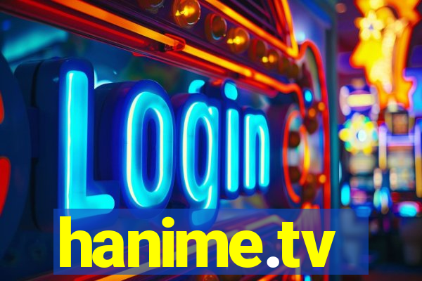 hanime.tv