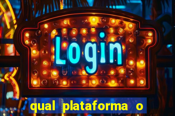 qual plataforma o buzeira joga