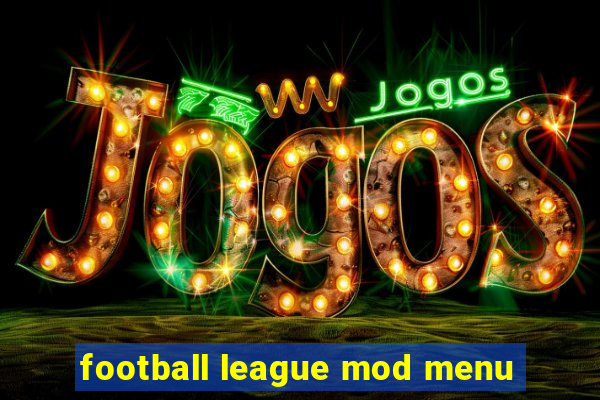 football league mod menu