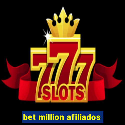 bet million afiliados