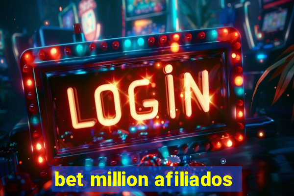 bet million afiliados