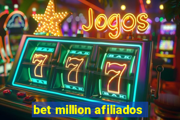 bet million afiliados