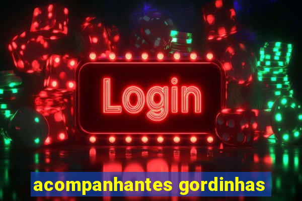 acompanhantes gordinhas