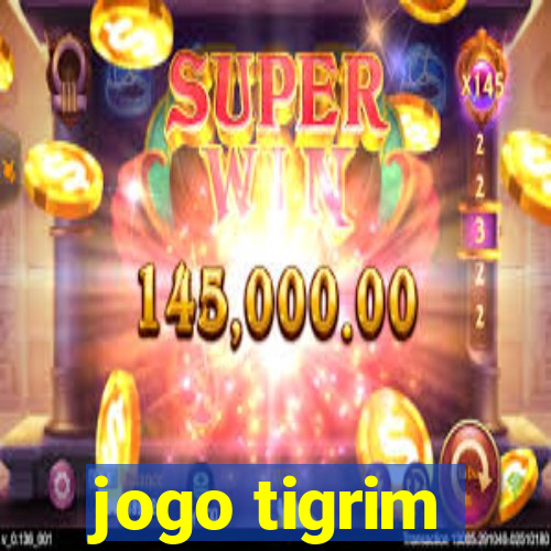 jogo tigrim