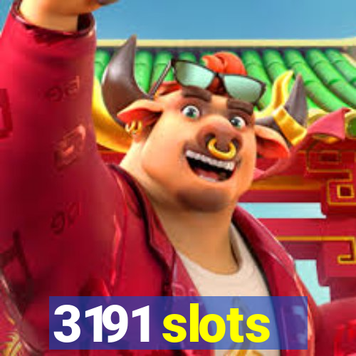 3191 slots