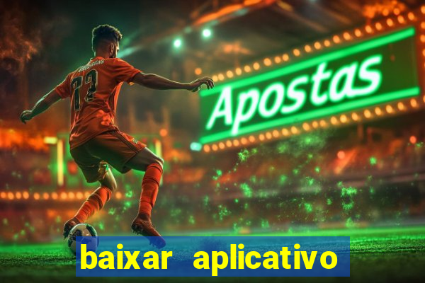 baixar aplicativo futebol da hora 3.7